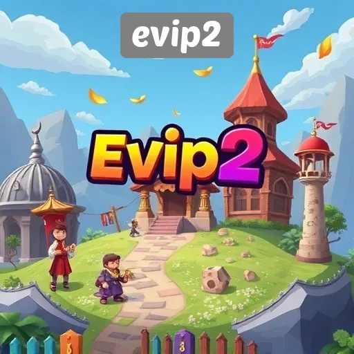 Mengenal Situs Game Evip2 dan Fitur Menariknya